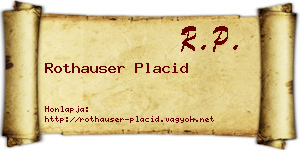 Rothauser Placid névjegykártya